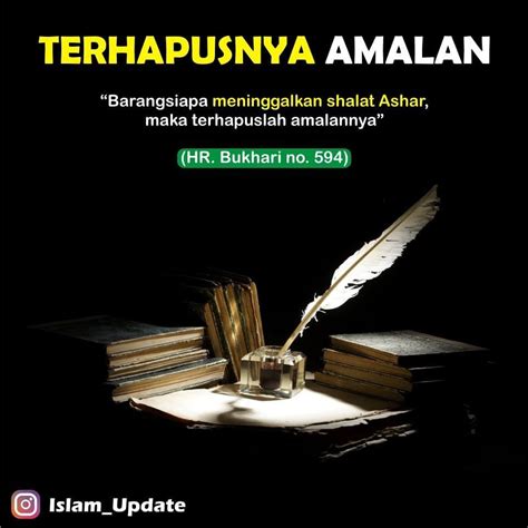 Media Dakwah Di Instagram Siapa Yang Meninggalkan Shalat Ashar Maka