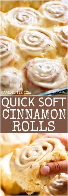Quick Soft Cinnamon Rolls Cafe Delites Breakfast Treats Breakfast