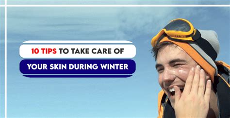 Top 10 Ways You Can Take Care Of Your Skin This Winter Mrmed