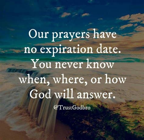 Do you want a potential customer coming back to as the others have said, putting an expiration on a quote is standard practice. Our prayers have no expiration date. You never know when, where, or how God will answer ...