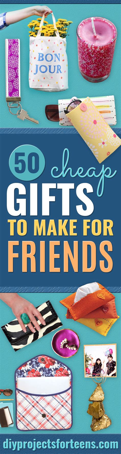 We love the cute little accessories and creative things we wish we had thought of ourselves. 50 Cheap Gifts to Make For Friends