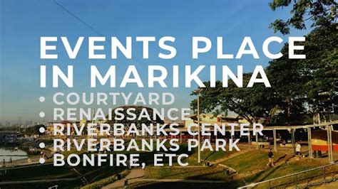 Riverbanks Center Events Place In Marikina