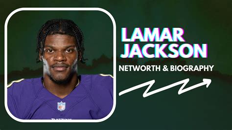 Lamar Jackson Net Worth And Biography