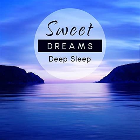 Sweet Dreams Deep Sleep Relaxing Calming Music Relaxation