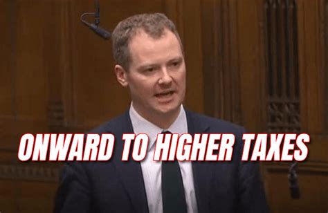 onward to higher taxes guido fawkes