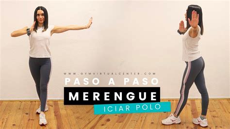 Pasos Básicos Del Merengue Aprende A Bailar Con Gymvirtualcenter