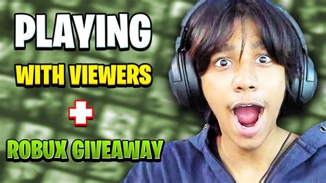 🔴 roblox playing with viewers robux giveaway youtube