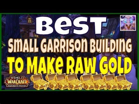 Offers a daily quest to craft an item that vendors for a lot of gold. WoW Gold Guide 6.2.2: Best Small Garrison Building for ...