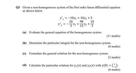 Solved Q3 Given A Non Homogeneous System Of The First Order Linear
