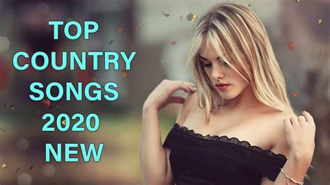 Top 50 Country Song 2021 Greatest Country Music 2021 New Country Songs