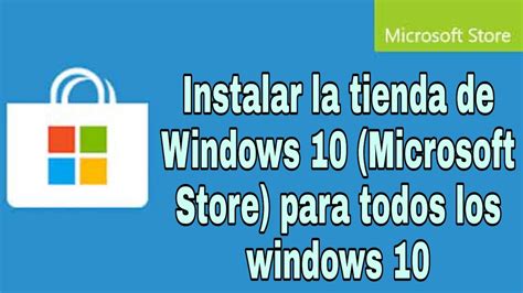 Como Instalar La Tienda De Windows 10 Microsoft Store En Laptop