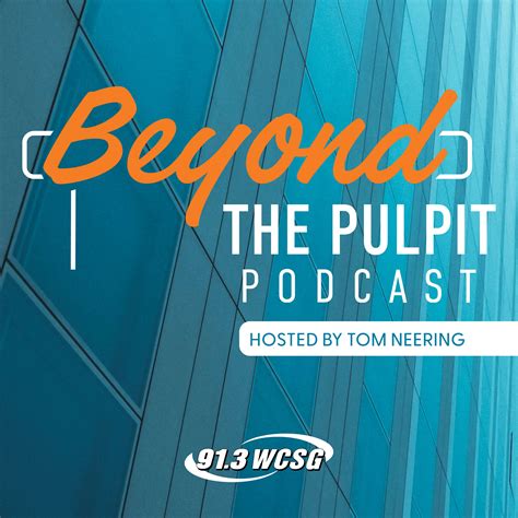 WCSG's Beyond The Pulpit - WCSG