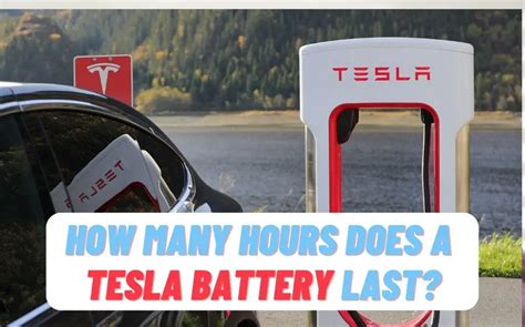 How Many Hours Does A Tesla Battery Last Per Charge Evi Usa
