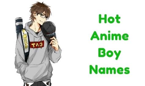 Top 156 Cool Anime Boy Names