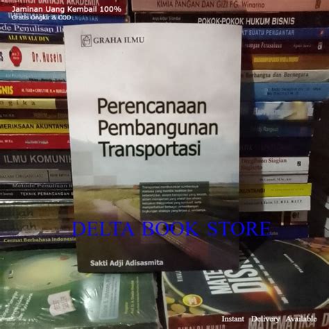 Jual Perencanaan Pembangunan Transportasi By Sakti Adji Adisasmita Shopee Indonesia