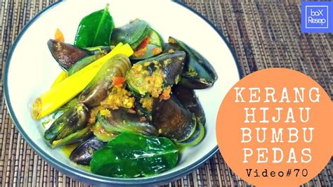 Resep Rica2 Kerang Hijau : Nikmatnya Santap Siang Dengan ...