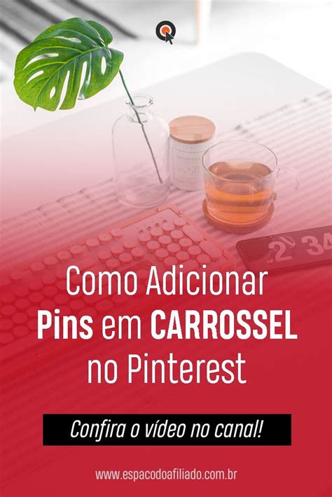 Como Criar Pins Em Carrossel No Pinterest Marketing Digital