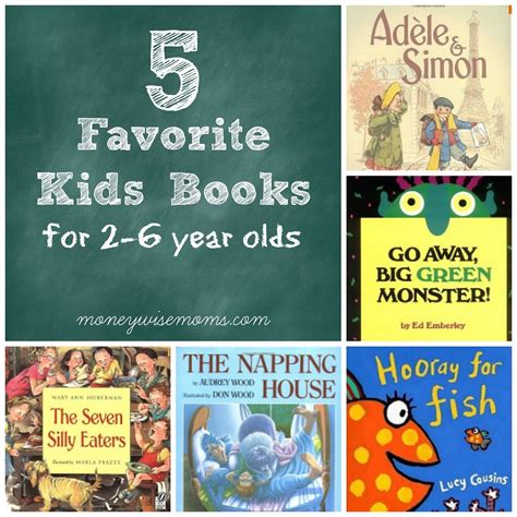 5 Favorite Kids Books For 2 6 Year Olds Moneywise Moms
