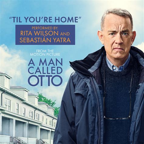 ‎til Youre Home From A Man Called Otto Soundtrack Single By