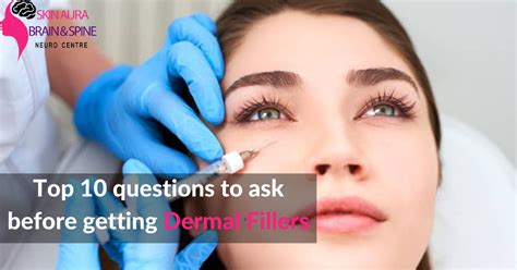 Top 10 Questions To Ask Before Getting Dermal Fillers Sab Clinic