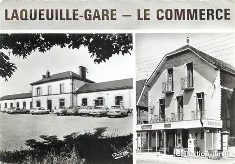 Cpsm France 63 Laqueuille Gare Le Commerce 63 Puy De DÔme