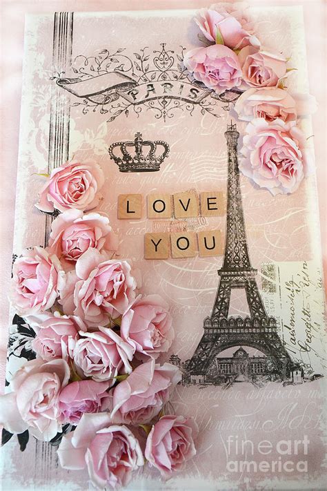 Paris Eiffel Tower Love You Pink Roses Shabby Chic Paris Romantic Love