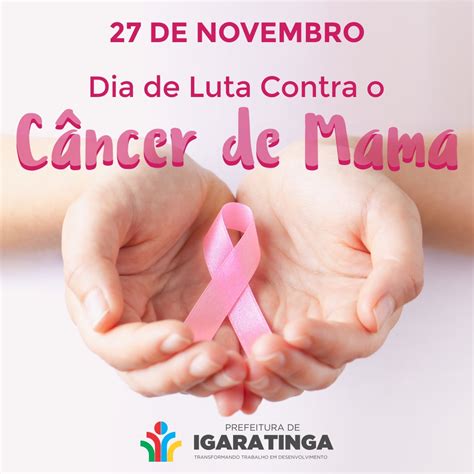 Site Oficial Da Prefeitura Municipal De Igaratinga 2711 Dia De Luta Contra O Câncer De Mama