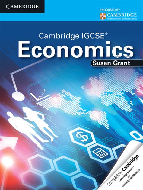 Cambridge Igcse Economics Students Booksusan J Grant The Igcse Bookshop