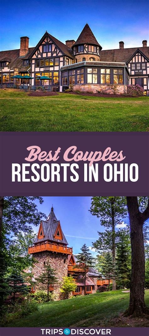 Maybe you would like to learn more about one of these? 10 Best Couples Resorts in Ohio | Ohio travel, Couples ...