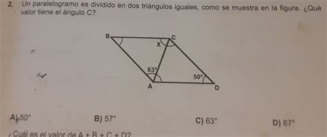 solved 2 un paralelogramo es dividido en dos triángulos i[geometry] gauthmath