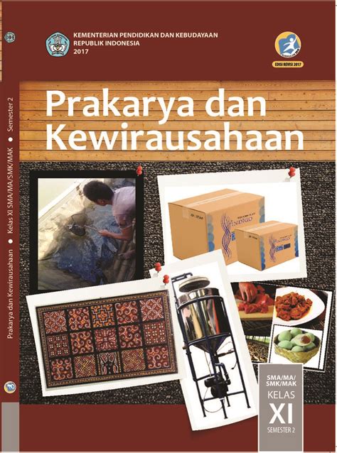 Dan berikut ini kami berikan link download buku kurikulum 2013 terbaru edisi revisi tahun 2017 untuk kelas 8 (viii) smp/mts baik semester 1 maupun semester 2 lengkap semua mapel. Prakarya Dan Kewirausahaan; Buku Siswa SMA/SMK/MA/MAK ...