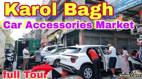 Karol Bagh 👉 India's Biggest Car Accessories Market Tour - YouTube