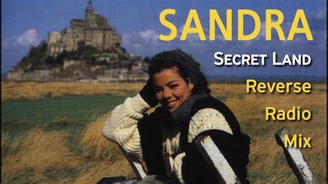 Sandra Secret Land Reverse Radio Mix Youtube