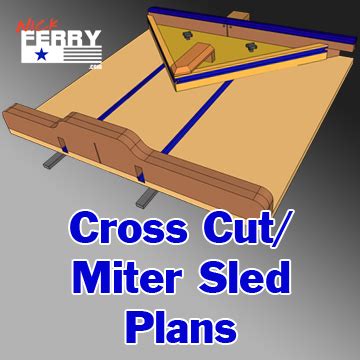 I will probably use this sled many times before i get around to properly designing the final one. » Table Saw Cross Cut & Miter Sled Plans