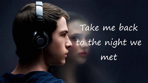 The night we met lyrics deutsch. The Night We Met (Lyrics ) - 13 Reasons Why | Best Song ...