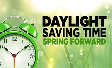 Time Change Spring Forward Daylight Savings Time Daylight Savings