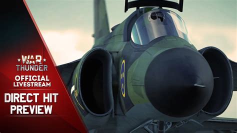 Direct Hit Update Preview War Thunder Official Stream Youtube
