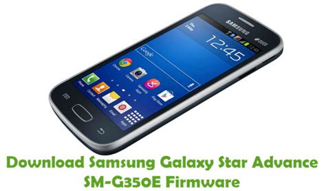 Download Samsung Galaxy Star Advance Sm G350e Stock Rom