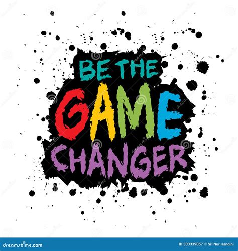 Be the Game Changer. Inspirational Quote. Hand Drawn Lettering Stock