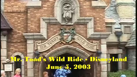 Mr Toads Wild Ride Disneyland June 5 2003 Youtube