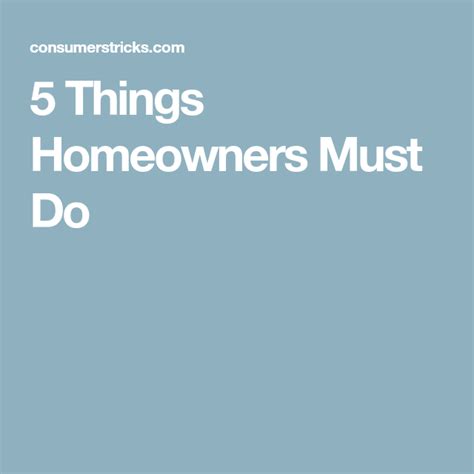 5 Things Homeowners Must Do Homeowner Money Maker Money Saver