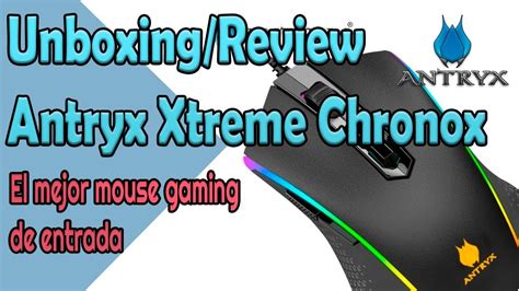 Guiatec Unboxing Mouse Antryx Xtreme Chronox El Mejor Mouse Gaming