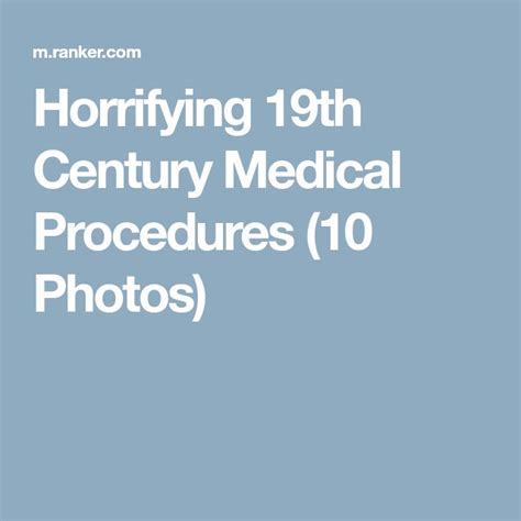 Horrifying 19th Century Medical Procedures 10 Photos Procedure 19th