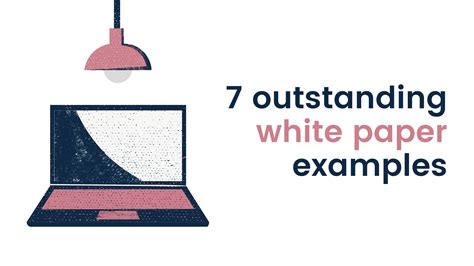 7 Outstanding White Paper Examples Incredibble