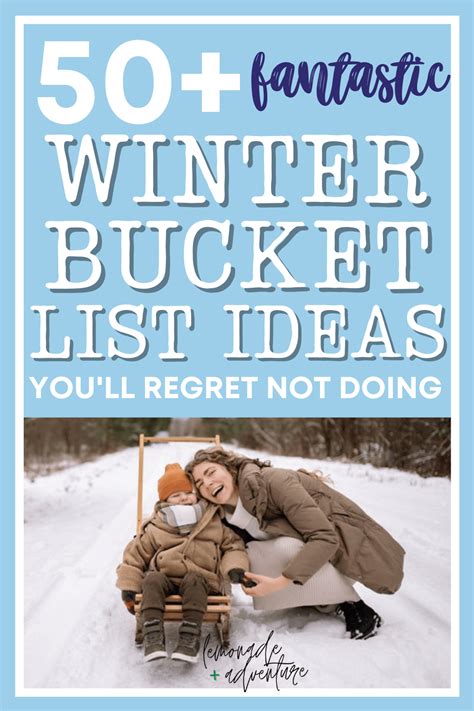 50 Marvelous Winter Bucket List Ideas Youll Absolutely Enjoy