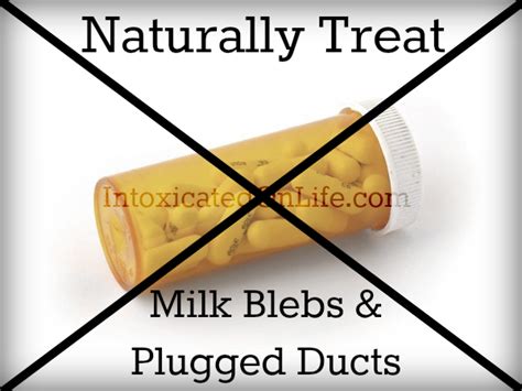 Natural Remedies For Plugged Ducts And Milk Blisters