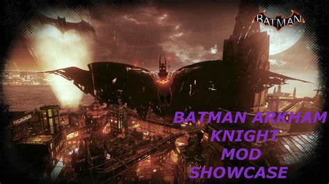 Batman Arkham Knight Mod Showcase Demon Batman Youtube