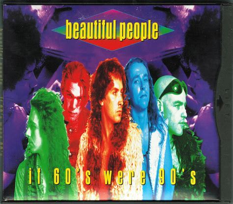 Beautiful People If 60s Were 90s 1994 Ecopack Cd Discogs