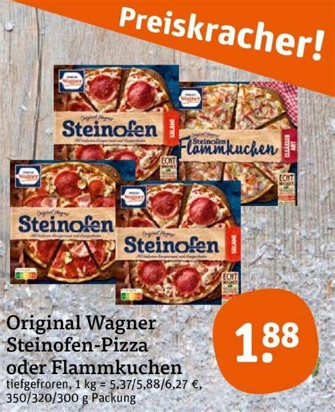 Original Wagner Steinofen Pizza Oder Flammkuchen 350320300 G Packung