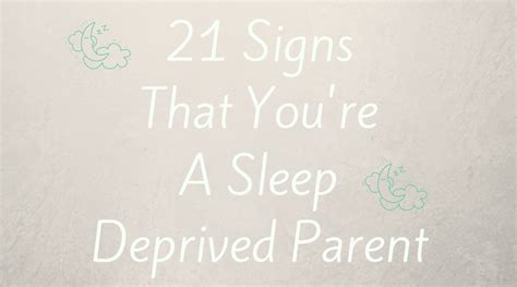 21 Signs That Youre A Sleep Deprived Parent Emma Reed